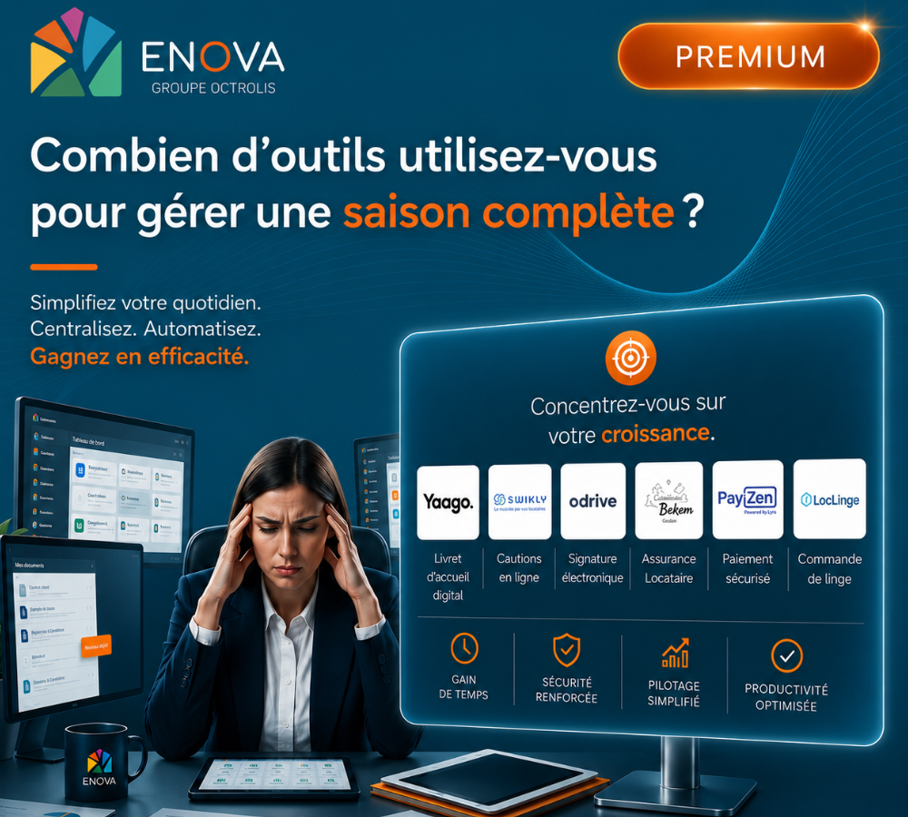 La haute saison arrive - Yaago et Swikly intégrés dans Enova Vacances